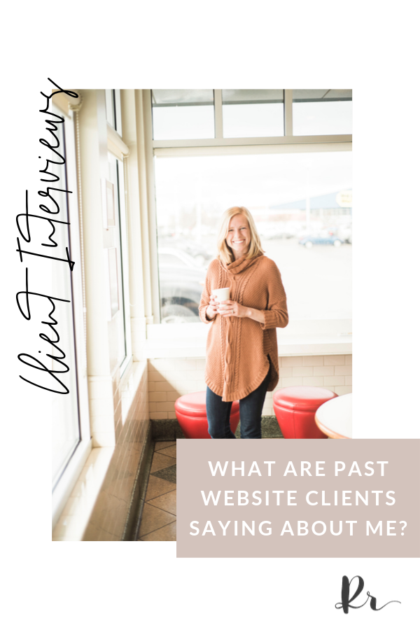 What Are Past Website Clients Saying About Me?