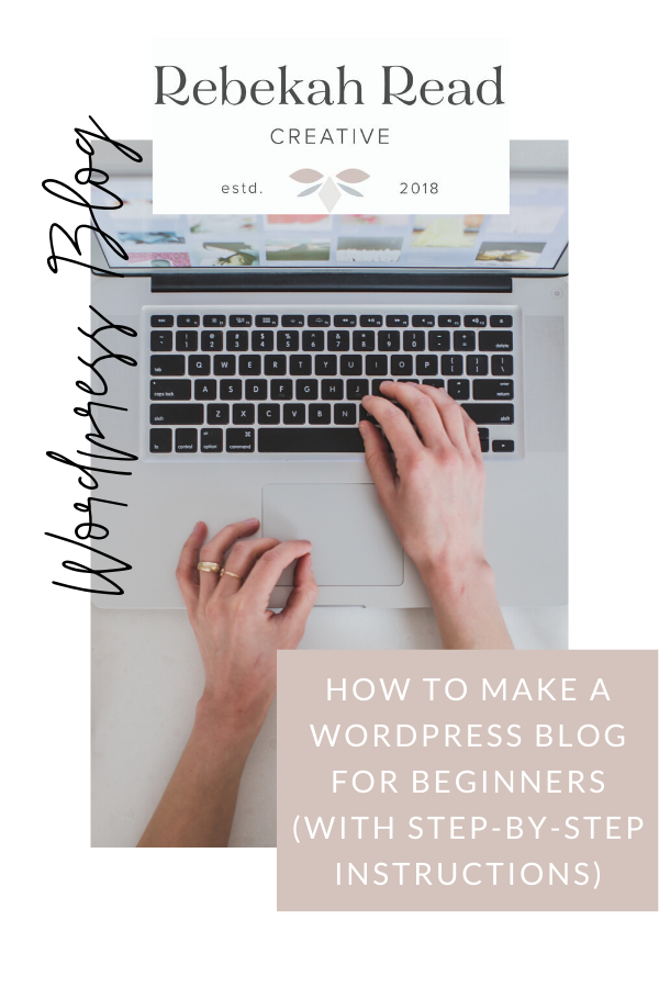 How to make a WordPress blog for beginners (with step-by-step instructions)