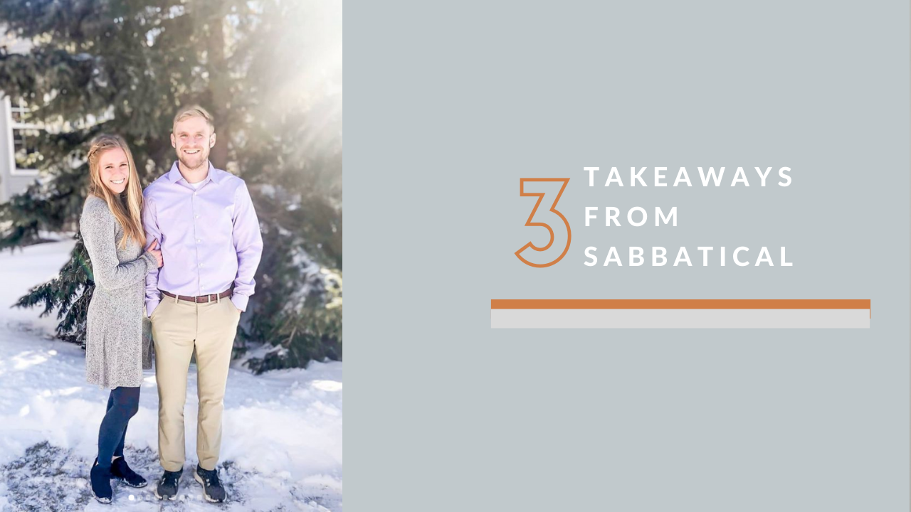 Sabbatical takeaways