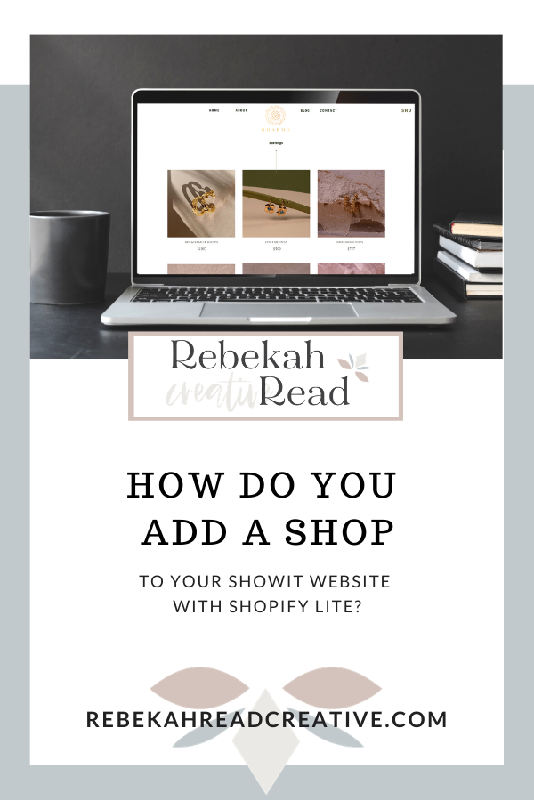 How do you add a shop to your Showit Website with Shopify Lite?